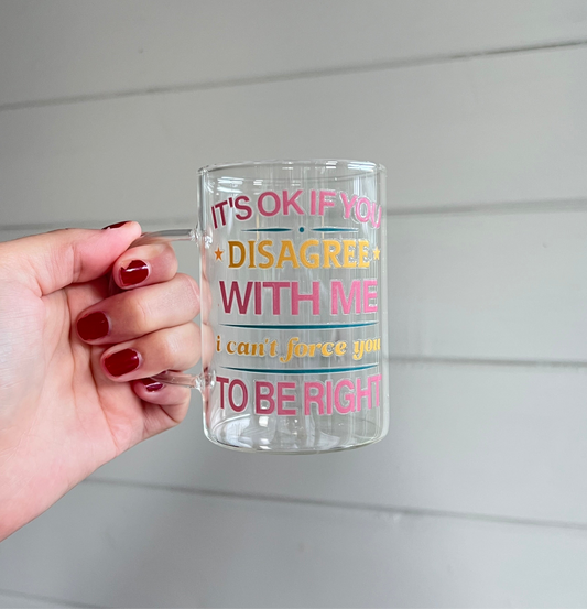 Glas med handtag - Can't force you to be right